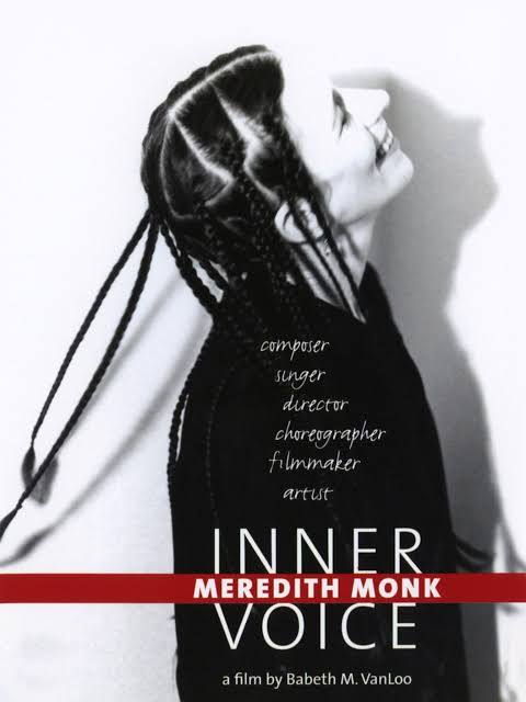 Meredith Monk: Inner Voice